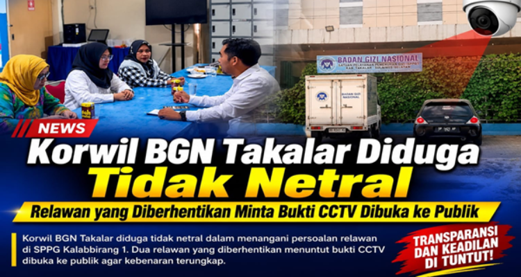 Polemik Pemecatan Relawan Memanas, Korwil BGN Takalar Didesak Buka Rekaman CCTV